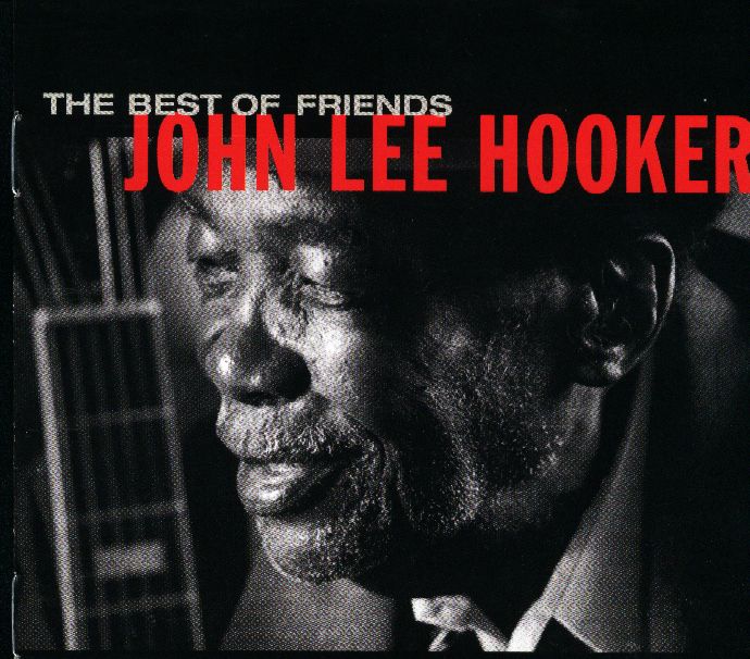 pelicula John Lee Hooker.The Best of Friends